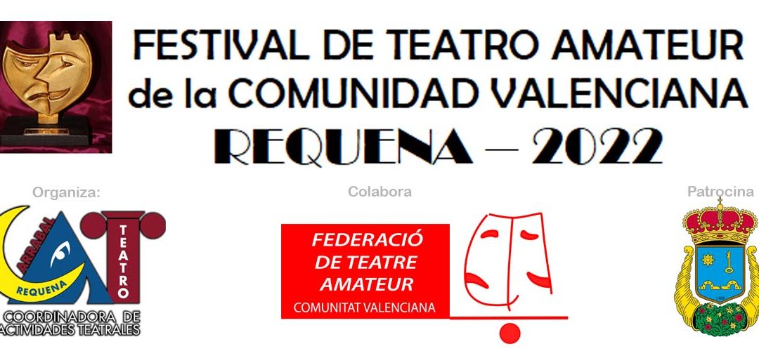 FESTIVAL DE TEATRO AMATEUR de la COMUNIDAD VALENCIANA REQUENA 2023