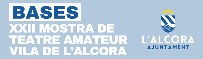 XXII MOSTRA DE TEATRE AMATEUR VILA DE L’ALCORA 2026